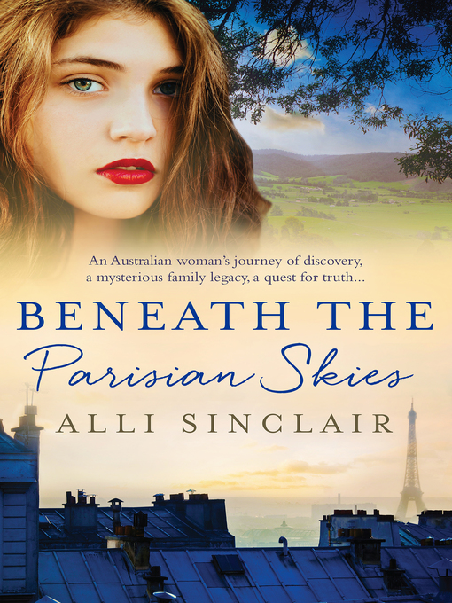 Title details for Beneath the Parisian Skies by Alli Sinclair - Available